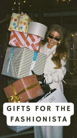 Discover the Must-Have Gifts for The Fashionista
