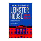 Secret Life of Leinster House