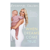 When Dreams Come True by Rosanna Davison