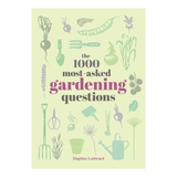 The 1000 Most-Asked Gardening Questions